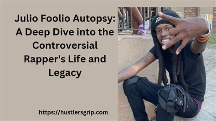 Is Julio Foolio Autopsy: Unveiling the Truth Behind the Controversy